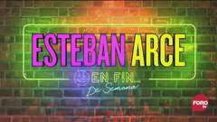 Esteban Arce en Fin de Semana: Programa compl...