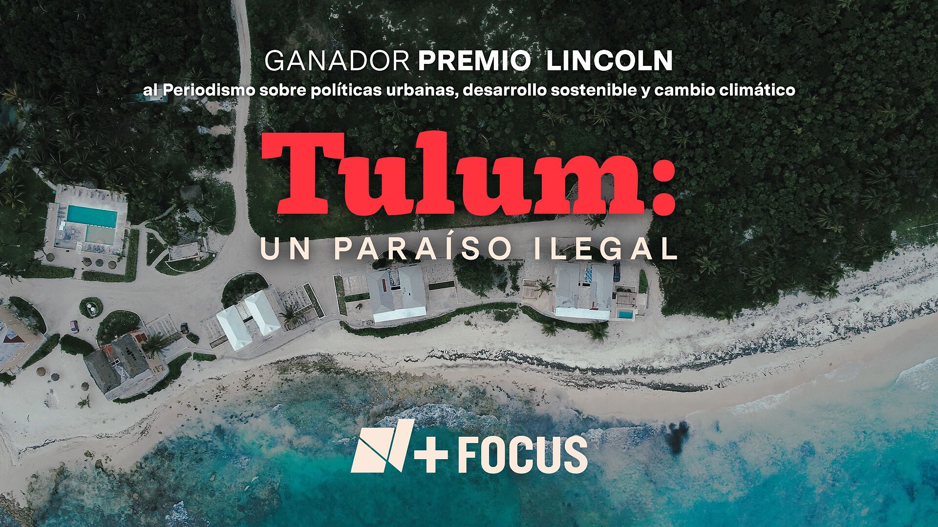 Tulum: un paraíso ilegal