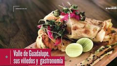 Valle de Guadalupe: Conoce el secreto de sus ...