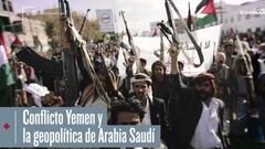 ¿Por qué hay una guerra en Yemen y cuál ha si...