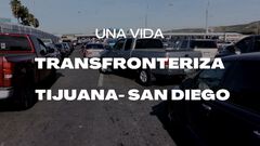 ¿Cómo es la vida transfronteriza en Tijuana?